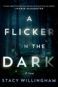 A Flicker In The Dark | Stacy Willingham | Book Review