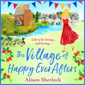 The Village Of Happy Ever Afters | Review