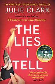 The Lies I Tell | Julie Clark | Book Review