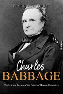 Charles Babbage | The Father Of Modern Computers