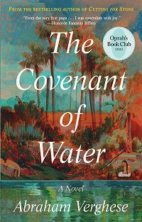 The Covenant Of Water | Book Review | Abraham Verghese