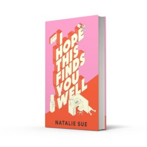 I Hope This Finds You Well | Book Review | Natalie Sue